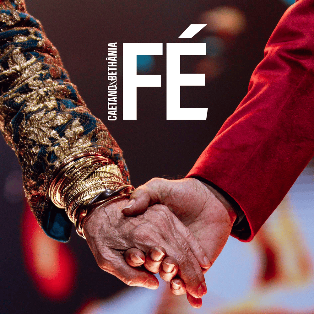 Album cover art for "Fé (Ao Vivo)" by Caetano Veloso