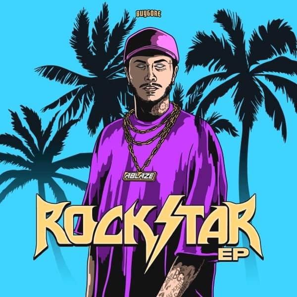 Rockstar by Ablaze