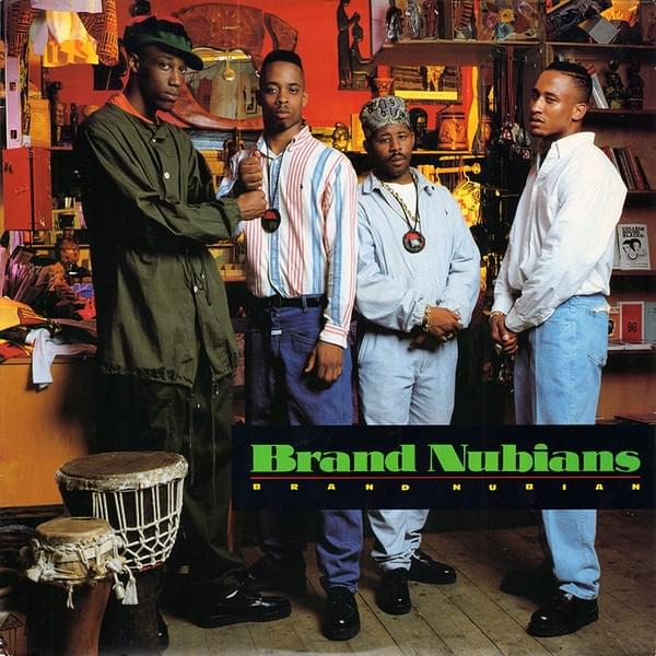 Brand Nubian by Brand Nubian