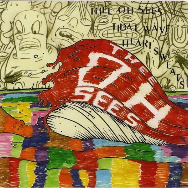 Album cover art for "Heart Sweats" by Osees