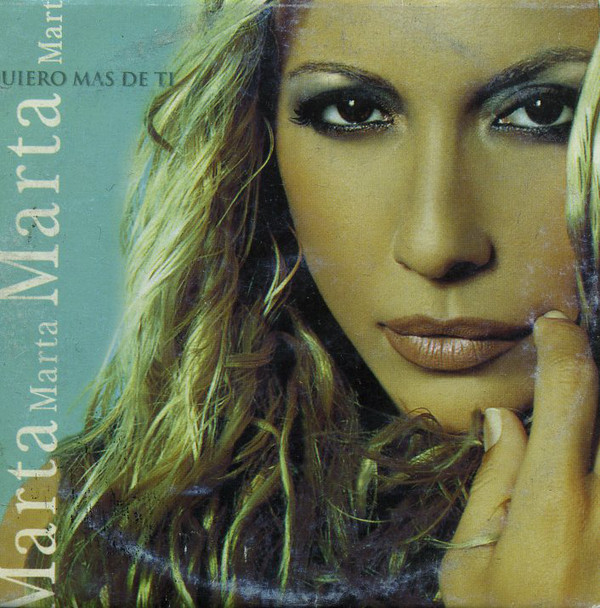 Album cover art for "Quiero Mas De Ti" by Marta Sánchez