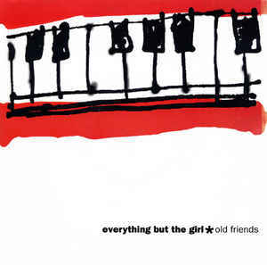 Album cover art for "Old Friends" by Everything But The Girl