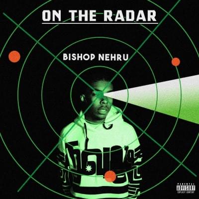 Album cover art for "ON THE RADAR" by Bishop Nehru