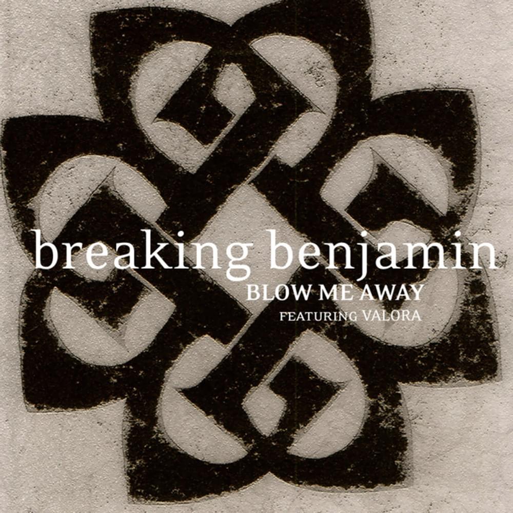 Album cover art for "Blow Me Away (feat. Valora)" by Breaking Benjamin & Valora
