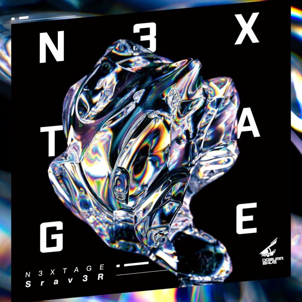 N3XTAGE by Srav3R