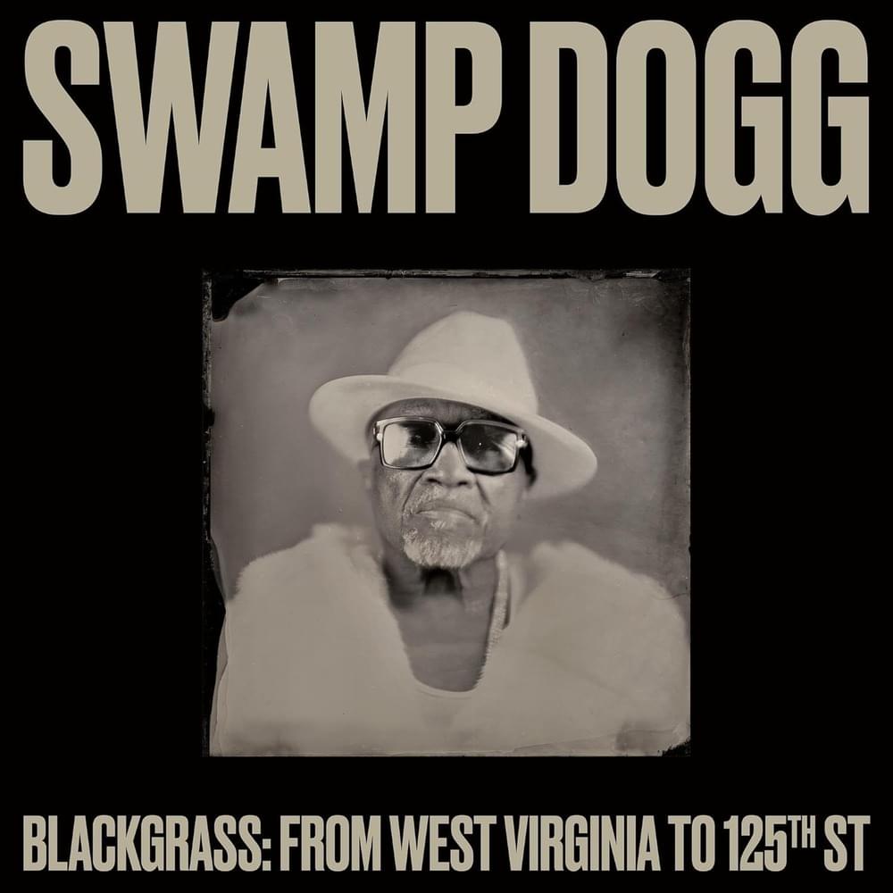 Cover image for Blackgrass: From West Virginia to 125th St