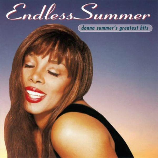 Cover image for Endless Summer: Donna Summer’s Greatest Hits