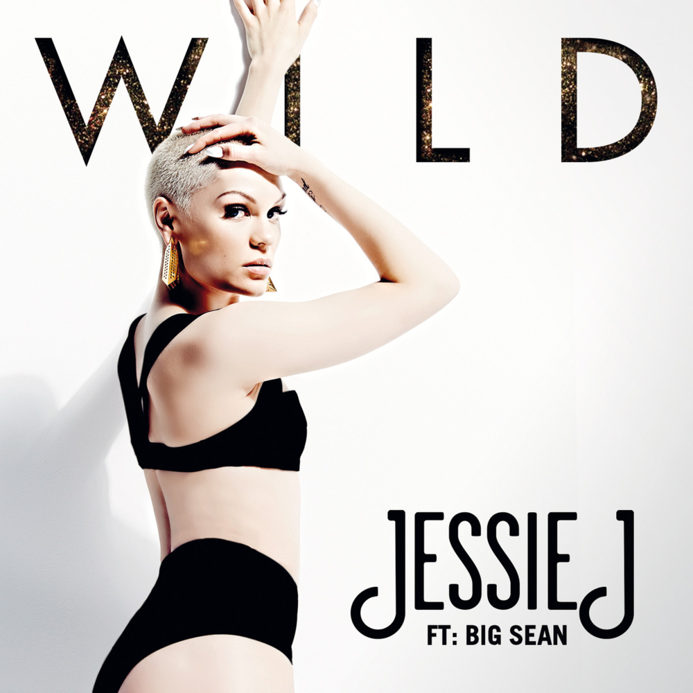 Album cover art for "Wild (U.S. Remix)" by Jessie J & Big Sean