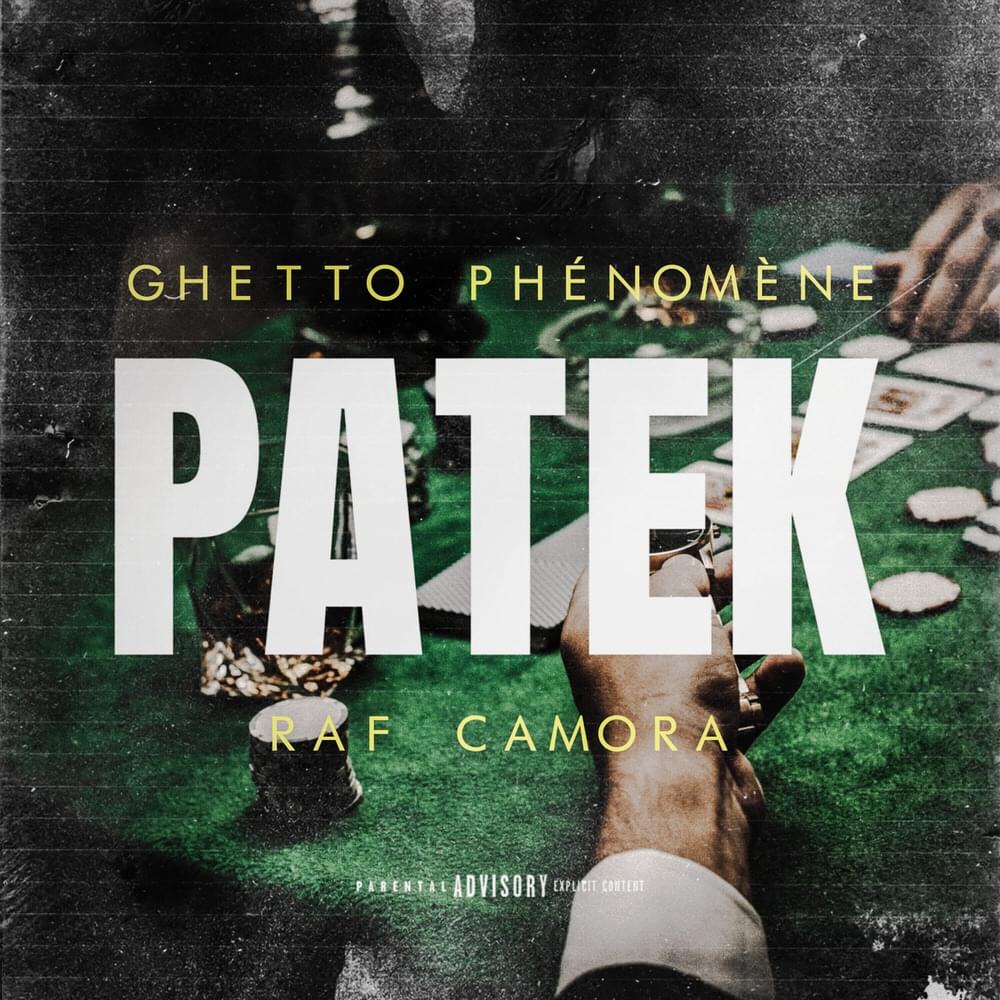 Album cover art for "Patek" by Ghetto Phénomène & RAF Camora