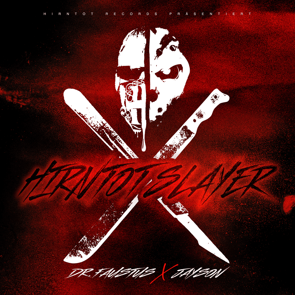 Album cover art for "Hirntot Slayer" by Dr. Faustus
