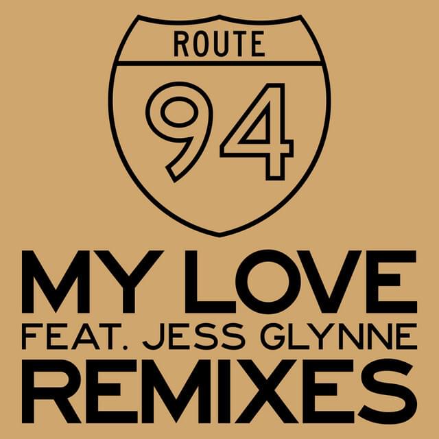 My Love (Sigma Remix) by Route 94