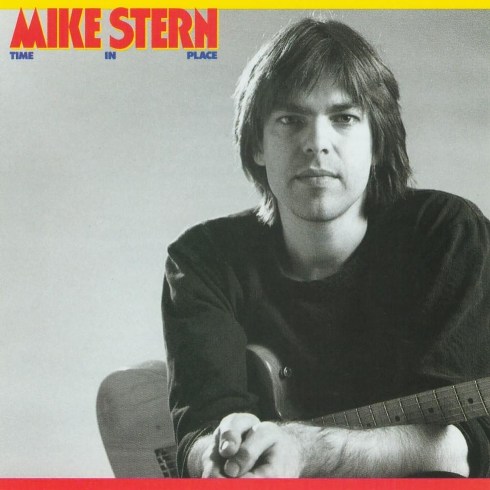 Time in Place by Mike Stern