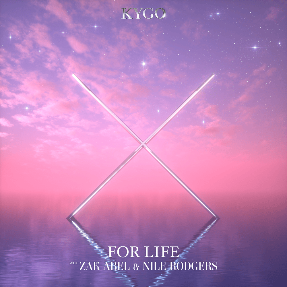 Album cover art for "For Life" by Kygo & Nile Rodgers