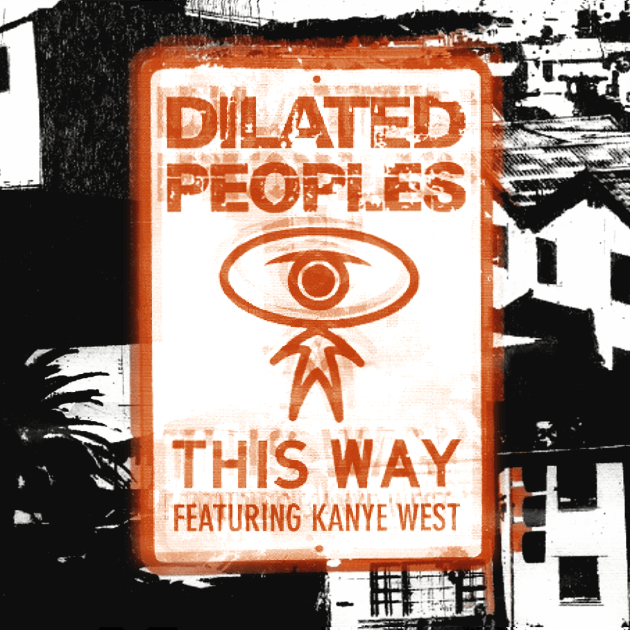 This Way by Dilated Peoples