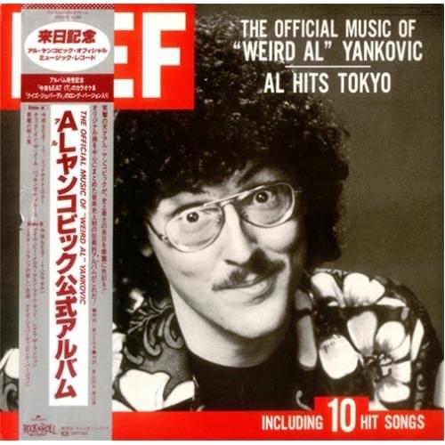 Cover image for The Official Music of “Weird Al” Yankovic: Al Hits Tokyo