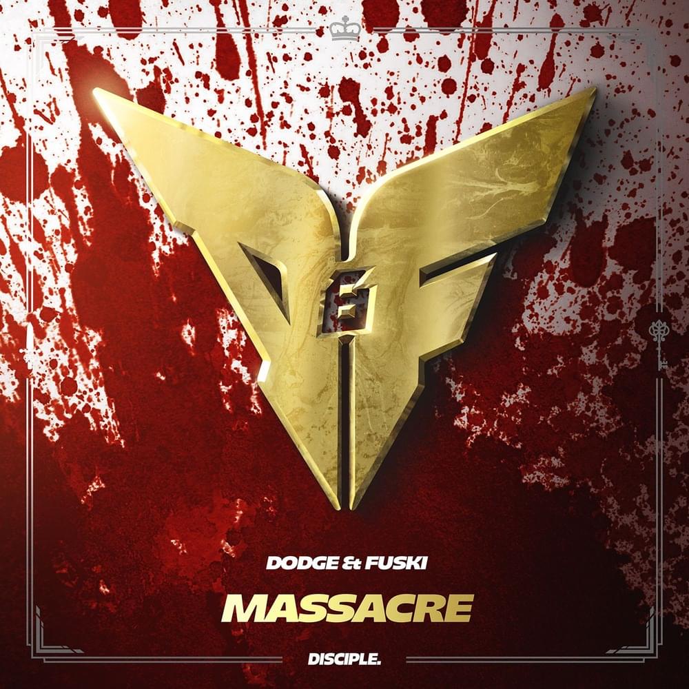 Album cover art for "Massacre" by Dodge & Fuski