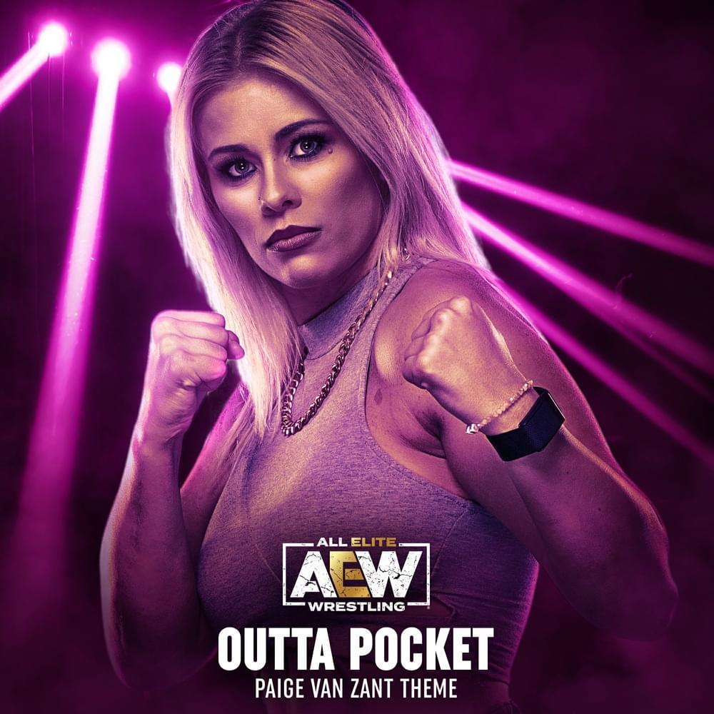 Album cover art for "Outta Pocket (Paige VanZant Theme)" by AEW & Anthiny King & Righteous Reg
