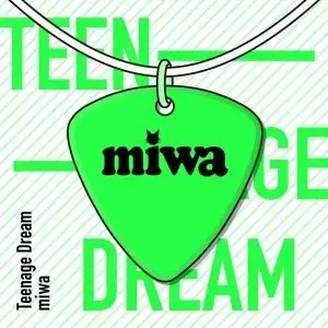 ティーンエイジドリーム (Teenage Dream) by ​miwa