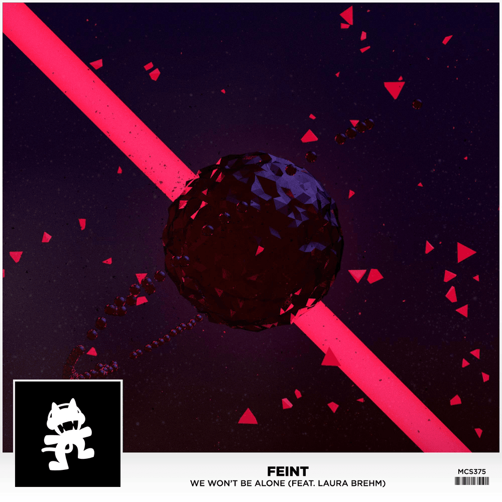 We Won’t Be Alone by Feint
