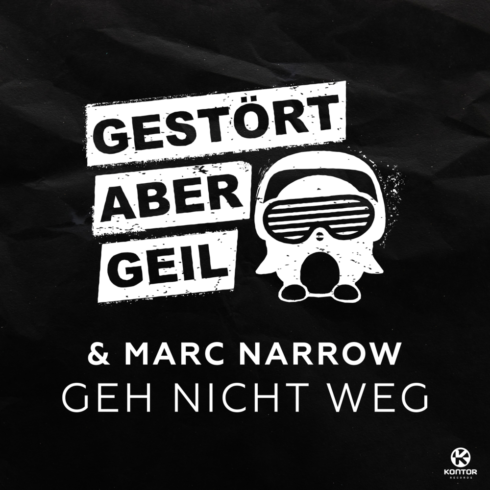 Album cover art for "Geh nicht weg" by Gestört aber GeiL