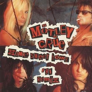 Album cover art for "Home Sweet Home (’91 Remix)" by Mötley Crüe