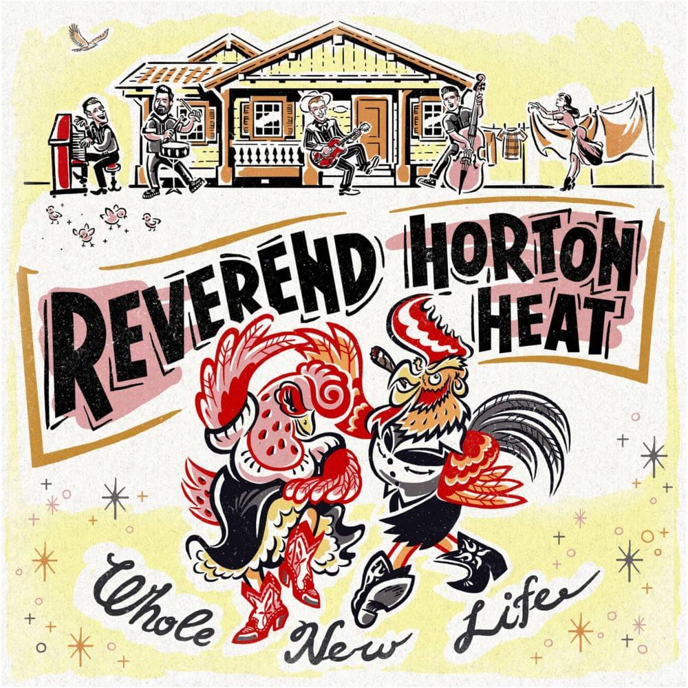 Album cover art for "Whole New Life" by Reverend Horton Heat