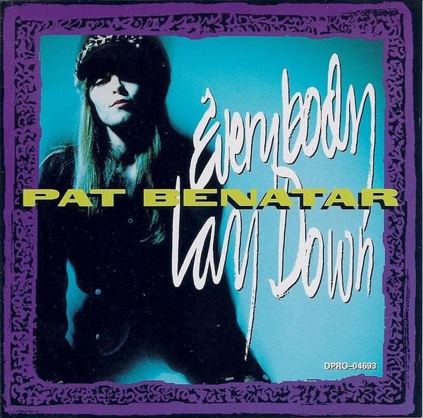 Album cover art for "Everybody Lay Down" by Pat Benatar