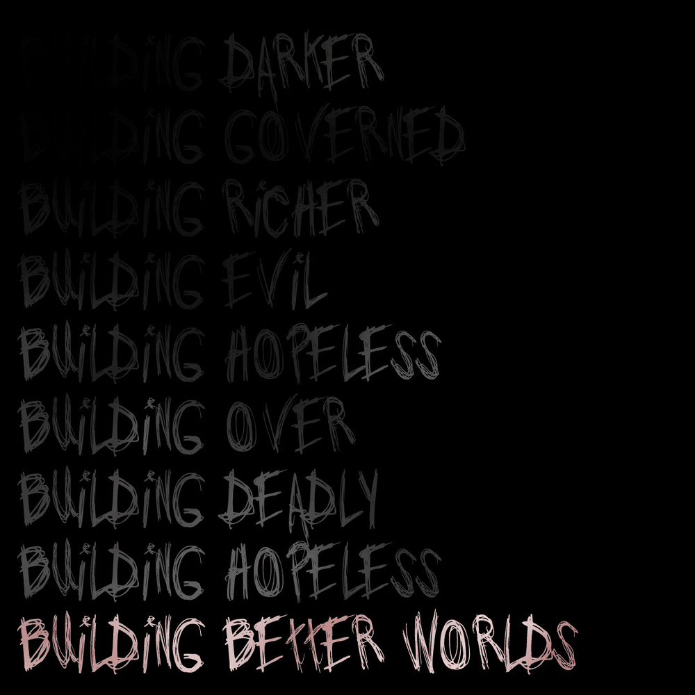 Album cover art for "Building Better Worlds" by Aviators