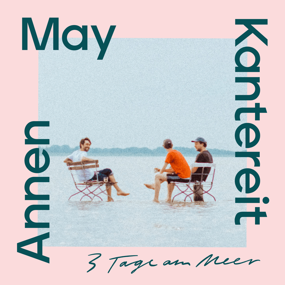 Album cover art for "3 Tage am Meer" by AnnenMayKantereit