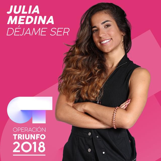 Album cover art for "Déjame Ser" by Operación Triunfo 2018 & Julia Medina