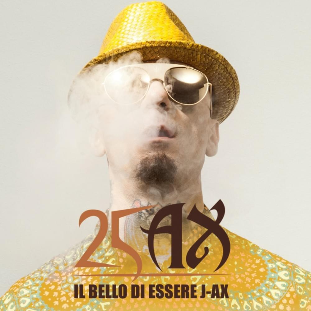 Cover image for 25 Ax - Il bello di essere J-Ax