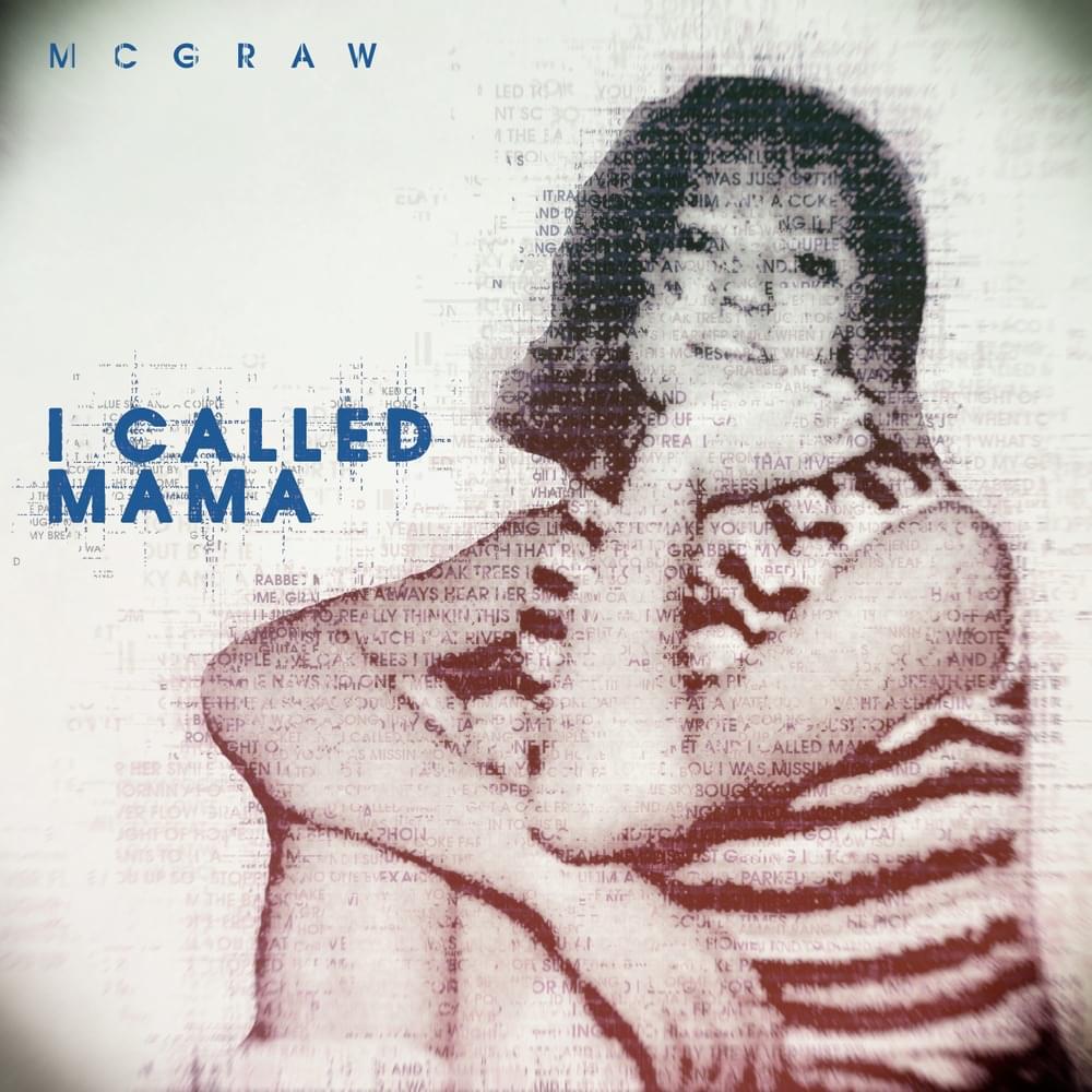Album cover art for "I Called Mama" by Tim McGraw