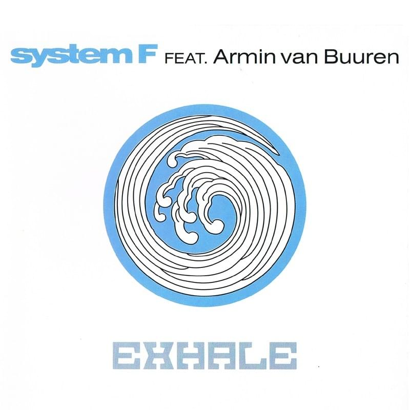 Exhale by System F