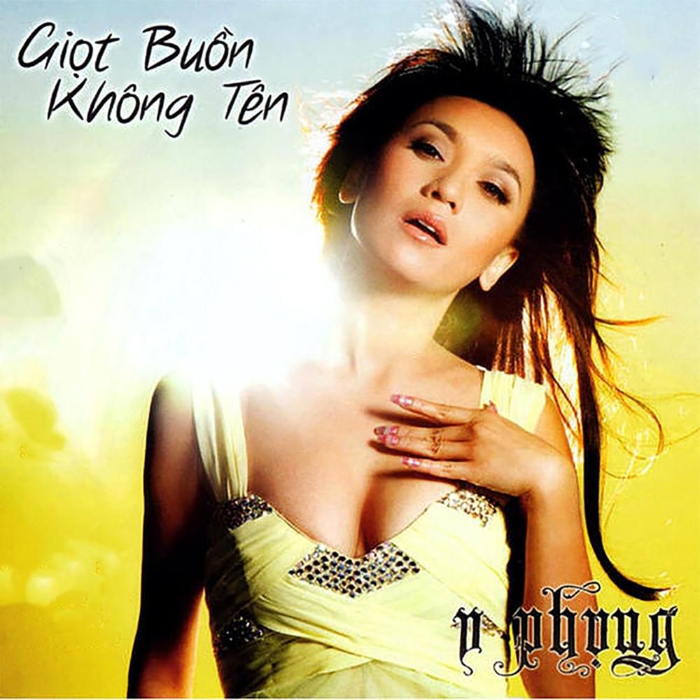 Album cover art for "Giọt Buồn Không Tên" by Y Phụng