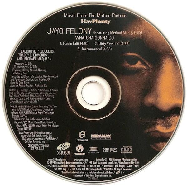 Whatcha Gonna Do by Jayo Felony