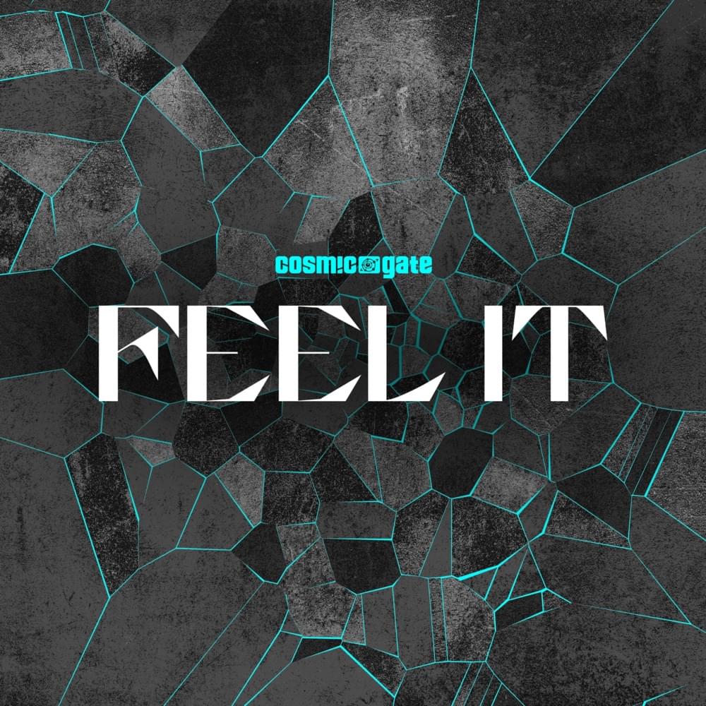Album cover art for "Feel It" by Cosmic Gate