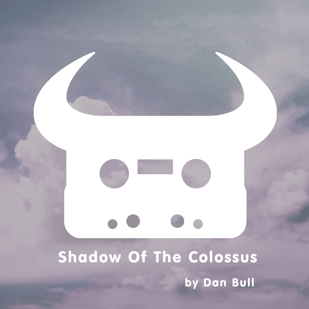 Album cover art for "Shadow Of The Colossus" by Dan Bull