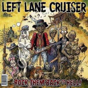 Juice To Get Loose by Left Lane Cruiser