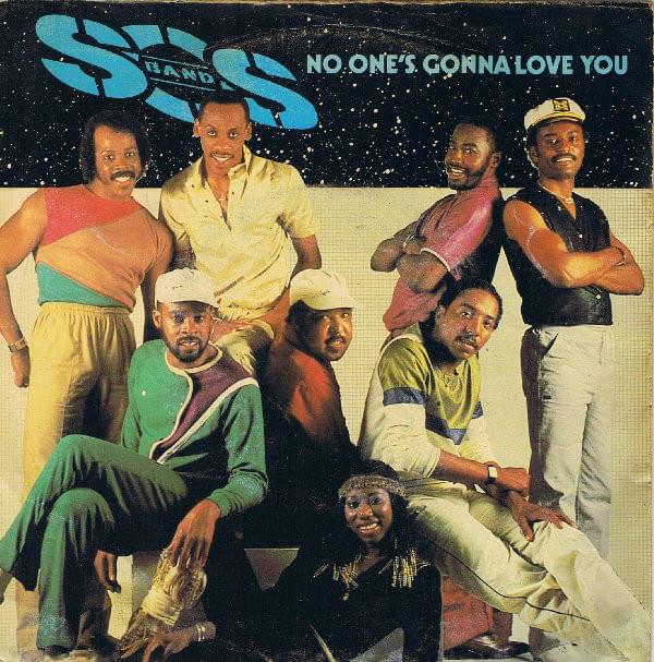 No One’s Gonna Love You by The S.O.S. Band