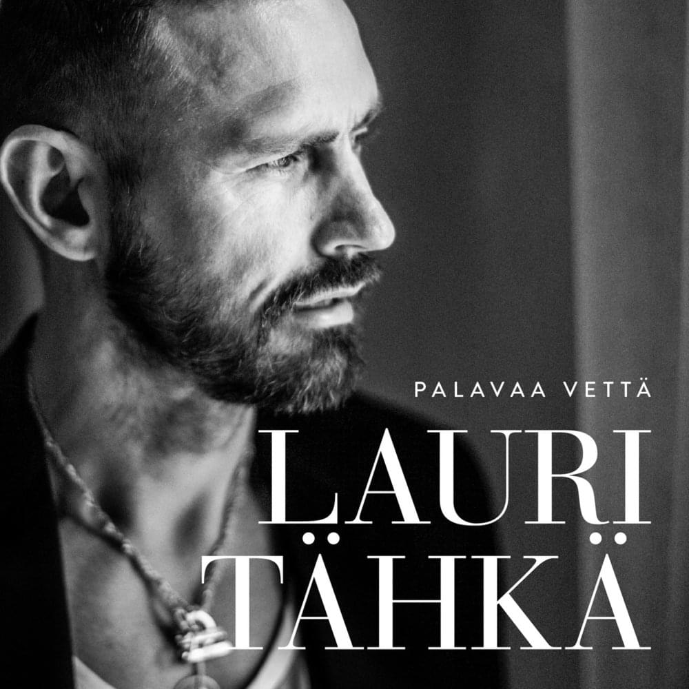 Palavaa vettä by Lauri Tähkä