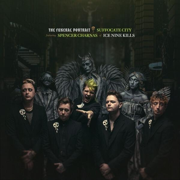 Suffocate City by The Funeral Portrait