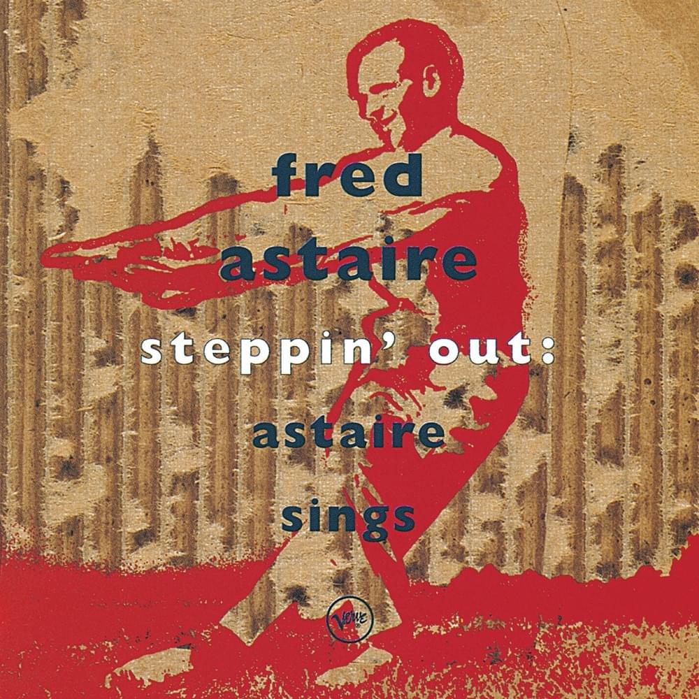 Cover image for Steppin’Out: Astaire Sings