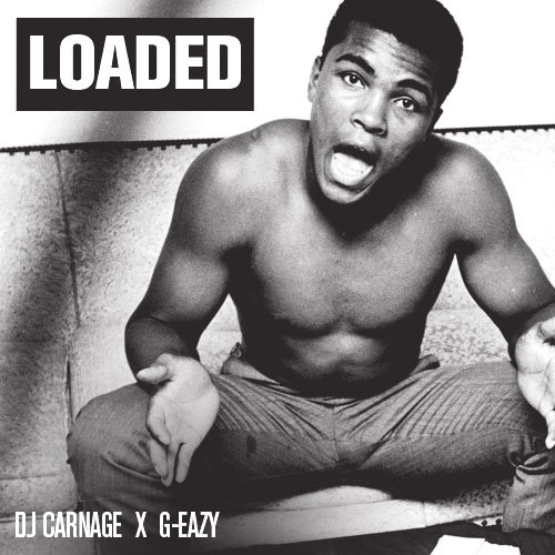 Album cover art for "Loaded" by G-Eazy & Gordo