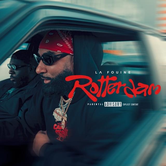 Album cover art for "Rotterdam" by La Fouine