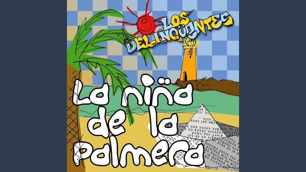 Album cover art for "La Niña De La Palmera" by Los Delinqüentes