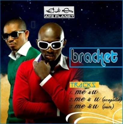 Me & You by Bracket (NGA)