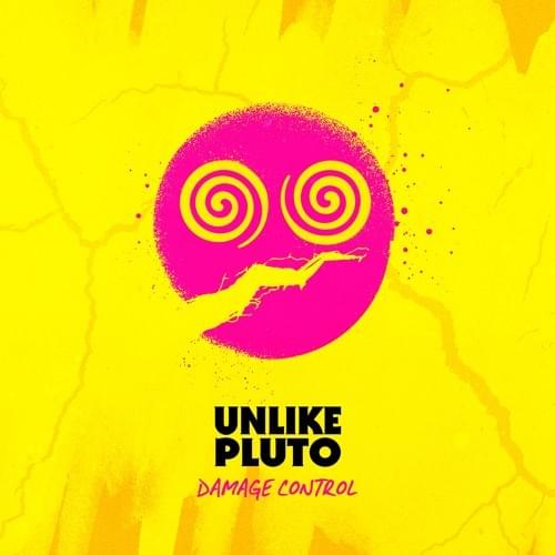 Album cover art for "Damage Control" by Unlike Pluto