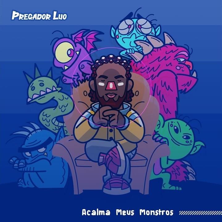 Album cover art for "Acalma Meus Monstros - Remix" by Pregador Luo