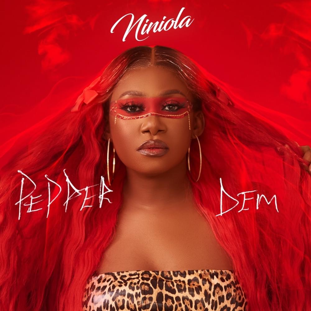 Album cover art for "Pepper Dem" by Niniola
