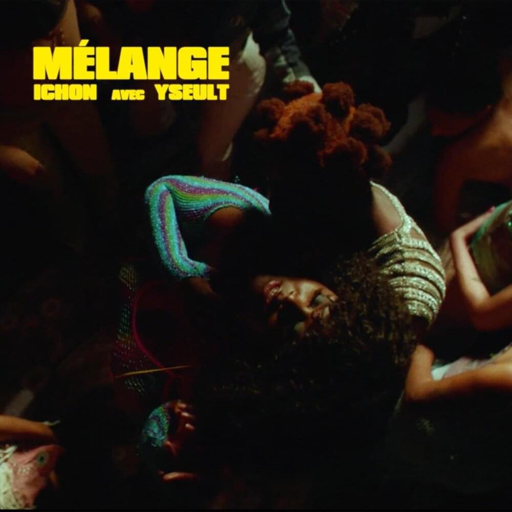 Album cover art for "+ Mélange" by Ichon & Yseult